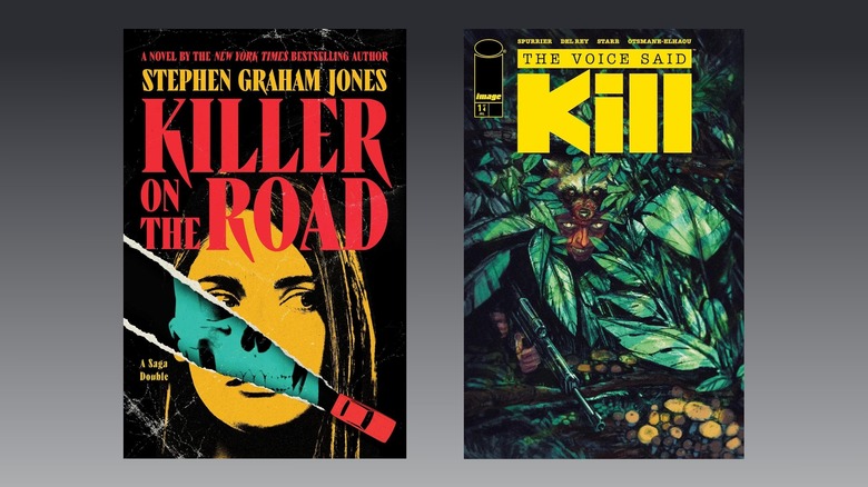 Book covers for Stephen Graham Jones' Killer on the Road and the Image Comics' The Voice Said Kill #1
