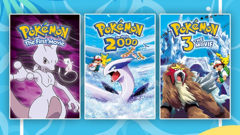 Movie posters for Pokemon: The First Movie; Pokemon The Movie 2000; and Pokemon 3: The Movie are pictured side by side on a summery blue background